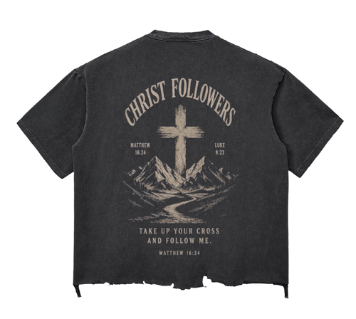 CHRIST FOLLOWERS PICK UP YOUR CROSS T-shirt